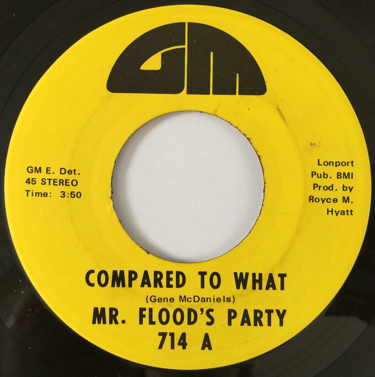 Lot 24 - MR FLOOD'S PARTY - COMPARED TO WHAT/ UNBREAKABLE TOY 7" (US SOUL - GM RECORDS 714)