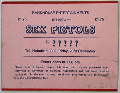 Lot 462 - THE SEX PISTOLS - ORIGINAL TICKET FOR THE CHRISTMAS DAY CONCERT AT IVANHOES, HUDDERSFIELD.