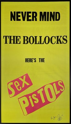 Lot 484 - SEX PISTOLS - ORIGINAL NEVER MIND THE BOLLOCKS BILLBOARD POSTER - LIMITED EDITION AND SIGNED BY JAMIE REID.
